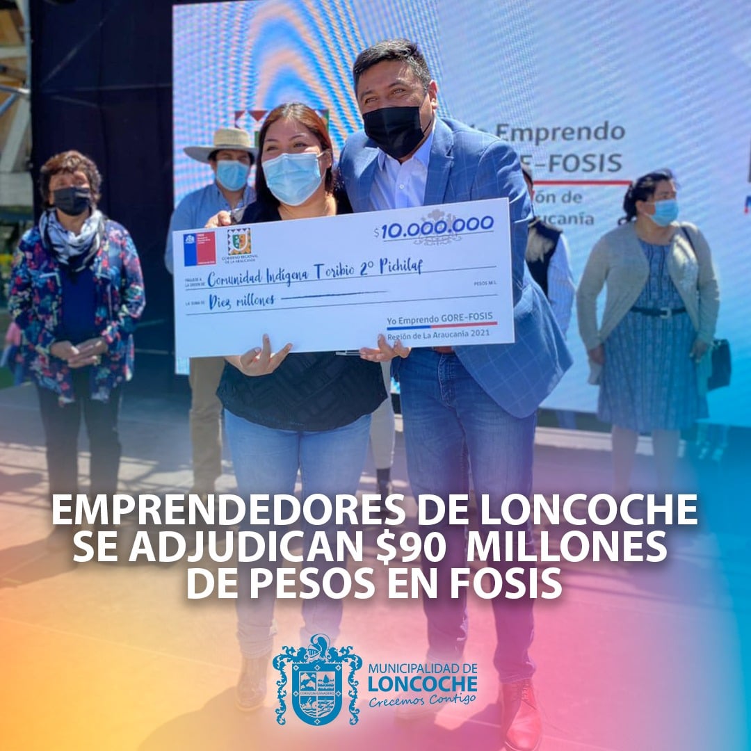 En este momento estás viendo LONCOCHE RECIBE $90 MILLONES PARA EMPRENDEDORES.