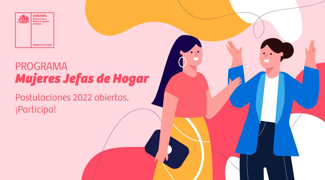 En este momento estás viendo CONVOCATORIA PROGRAMA MUJERES JEFAS DE HOGAR 2022.