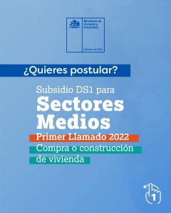 Lee más sobre el artículo 🔵 PRIMER LLAMADO 2022 SUBSIDIO PARA SECTORES MEDIOS DS1