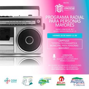Lee más sobre el artículo PROGRAMA RADIAL PARA ADULTOS MAYORES INICIA NUEVA TEMPORADA EN RADIO LONCOCHE.