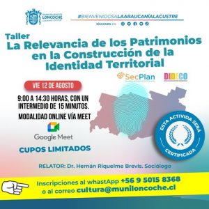 Lee más sobre el artículo REALIZARÁN EN LONCOCHE EL TALLER «LA RELEVANCIA DE LOS PATRIMONIOS EN LA CONSTRUCCIÓN DE LA IDENTIDAD TERRITORIAL».