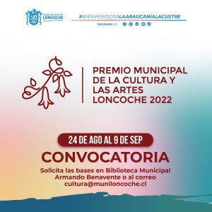 Lee más sobre el artículo PREMIO MUNICIPAL DE LA CULTURA Y LAS ARTES, LONCOCHE 2022.