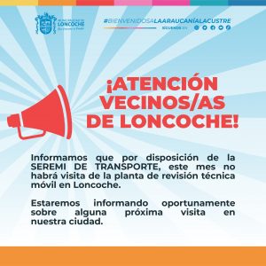 Lee más sobre el artículo ¡ATENCIÓN VECINOS/AS DE LONCOCHE!