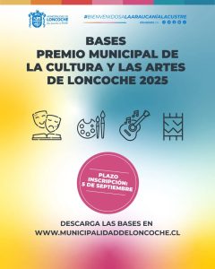 Lee más sobre el artículo BASES PREMIO MUNICIPAL DE LA CULTURA Y LAS ARTES LONCOCHE 2025.