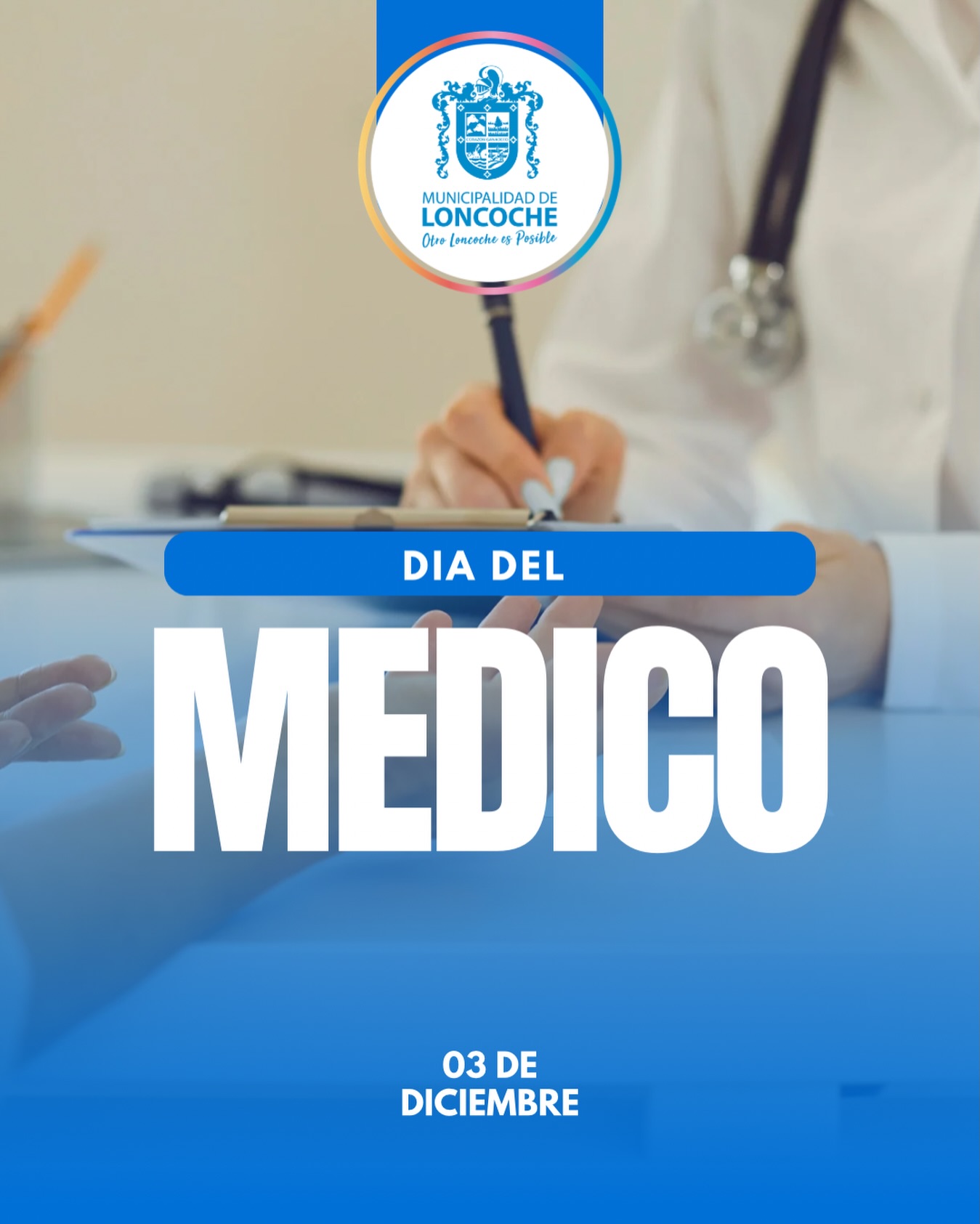 Lee más sobre el artículo ✨🩺 Día del Médico – Reconocimiento Municipal 🩺✨