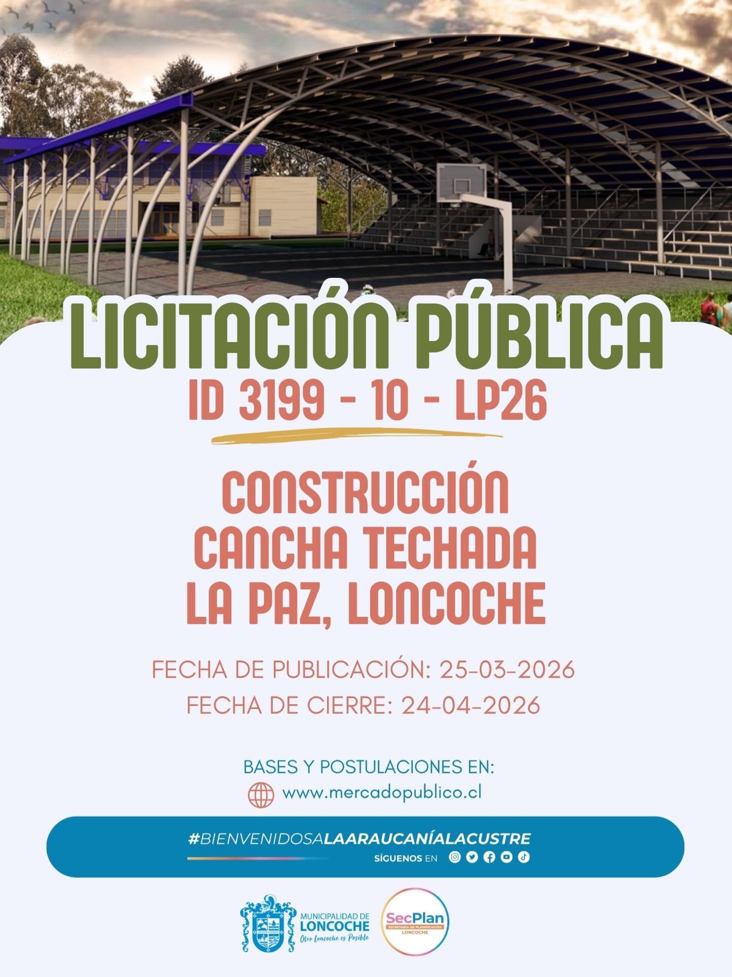 Lee más sobre el artículo Llamado a Licitación – Construcción Cancha Techada La Paz, Loncoche