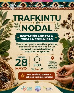 Lee más sobre el artículo TRAFKINTU NODAL – INTERCAMBIO DE PLANTAS, SABERES Y SEMILLAS